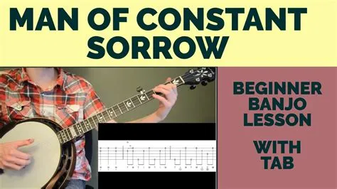  Man of Constant Sorrow; een melankolische bluegrass ballad met snelle banjo-licks